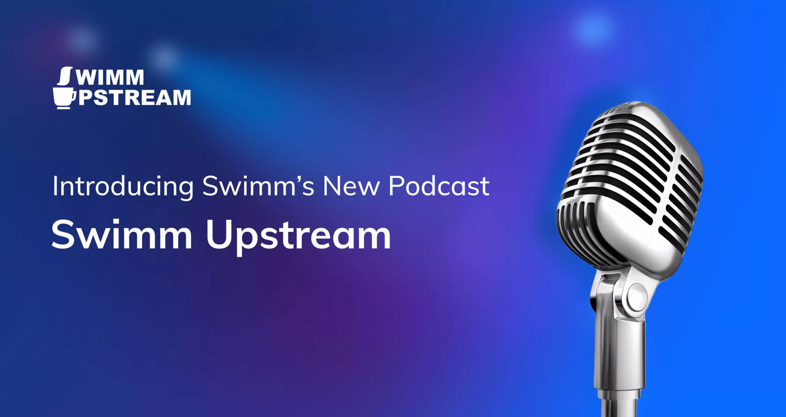 Swimm Upstream Podcast