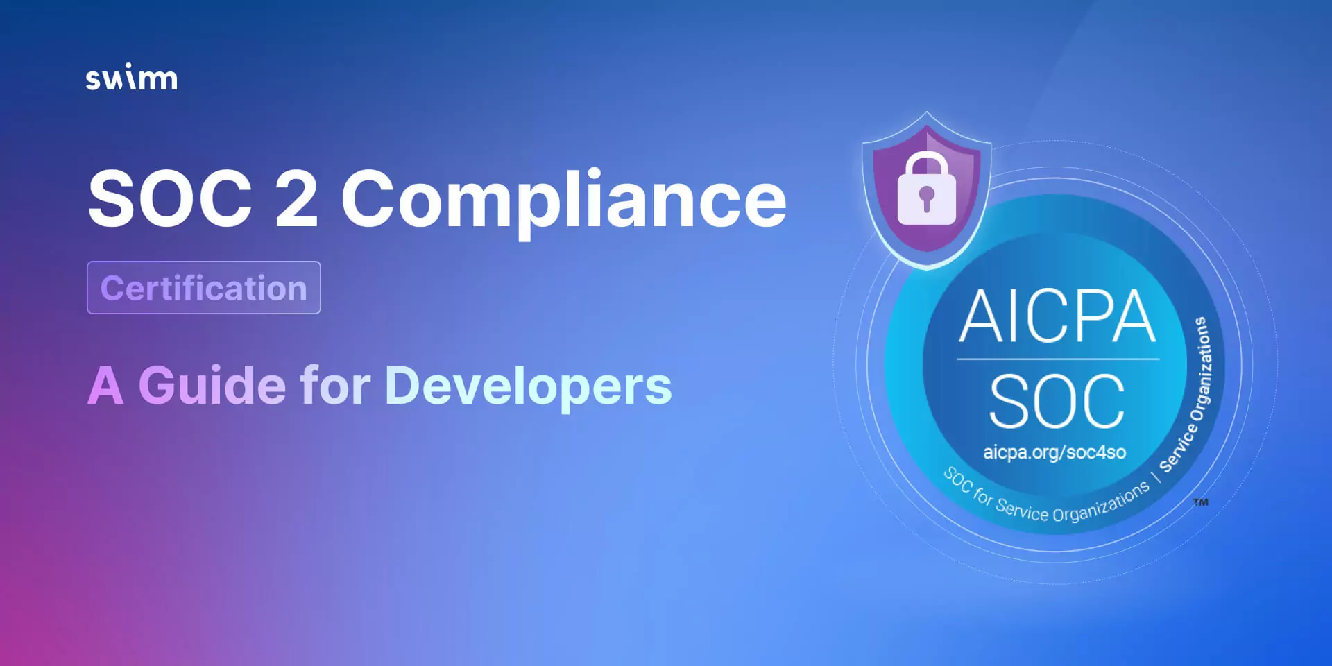 SOC 2 compliance – a guide for developers cover image